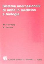 Sistema internazionale di unita' in medicina e biologia