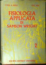 Fisiologia applicata di Samson Wright vol. 2