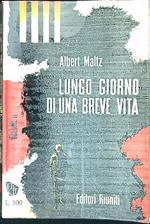 Lungo giorno di una breve vita vol. II