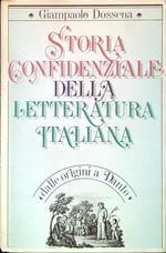 Storia confidenziale della letteratura italiana. Dalle origini a Dante