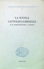 La scuola cattolico-liberale e il romanticismo a Napoli