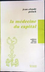 La medecine du capital