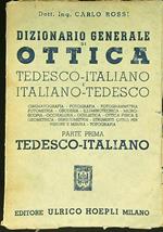 Dizionario generale di ottica tedesco-italiano e italiano-tedesco