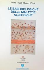 Le basi biologiche delle malattie allergiche