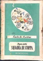 Il giro della squadra di stoppa