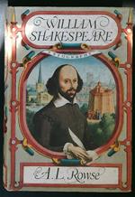 William Shakespeare. A biography