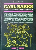Carl Barks. Cronologia disneyana ragionata - Volume primo