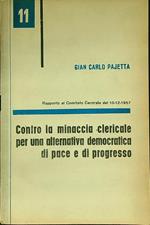 Contro la minaccia clericale per una alternativa democratica di pace e di progresso