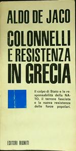 Colonnelli e resistenza in Grecia