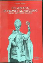 Un vescovo di fronte al fascismo vol II