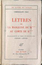 Lettres de la Marquise de M. au Comte de R.