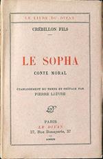 Le sopha. Conte moral