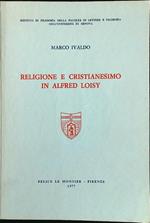 Religione e cristianesimo in Alfred Loisy