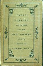 Goldoni e le sue sedici commedie nuove