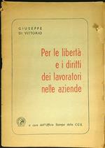 Per le libertà e i diritti dei lavoratori nelle aziende