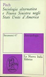 Sociologia alternativa e Nuova Sinistra negli Stati Uniti d'America