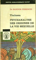 Psychanalyse des origines se la vie sexuelle