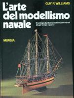 L' arte del modellismo navale