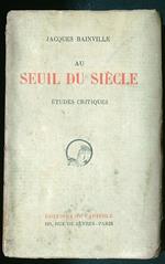 Au Seuil du Siecle