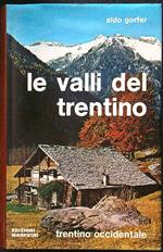 Le valli del Trentino. Trentino occidentale