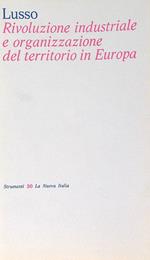 Rivoluzione industriale e organizzazione del territorio in Europa