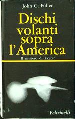 Dischi volanti sopra l'America