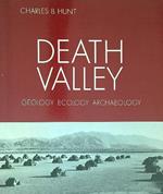 Death Valley: Geology, Ecology, Archaeology