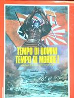 Manifesto Tempo di uomini tempo di morire! Manifesti di guerra italiani 1940-1945