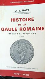 Histoire de la gaule romaine (120 avant j.c. - 451 aprés j.c.)