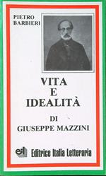 Vita e idealità di Giuseppe Mazzini