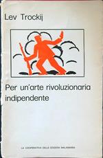 Per un'arte rivoluzionaria indipendente