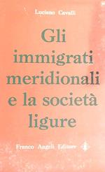 Gli immigrati meridionali e la società ligure