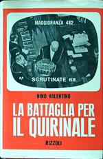 La battaglia per il Quirinale