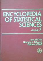 Encyclopedia of Statistical Sciences. Volume 7