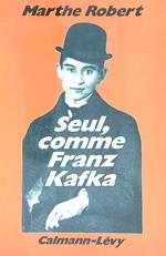 Seul, comme Franz Kafka