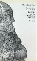 Ivan III and the Unification of Russia