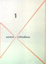 Uomo e cittadino - N. 1/Gennaio 1946