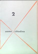 Uomo e cittadino - N. 2/Febbraio 1946