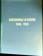 Cinegiornali di guerra 1940-1945