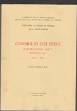 Consiglio dei Dieci. Deliberazioni miste 1310-1325. Registri I-II