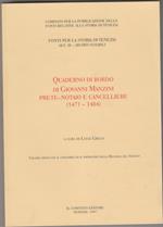 Quaderno di bordo di Giovanni Manzini prete-notaio e cancelliere 1471-1484