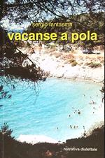 Vacanse a pola