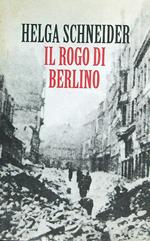 Il rogo di Berlino