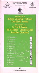Guide naturalistiche delle Dolomiti venete n. 3 - Itinerario 4 e 5