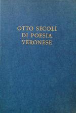 Otto secoli di poesia Veronese