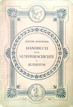 Handbuch der Kunstgeschichte I Altertum