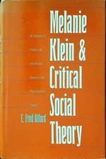 Melanie Klein & Critical Social Theory