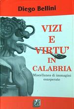 Vizi e virtu in calabria