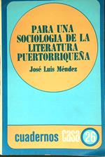 Para una sociologia de la literatura puertorriquena