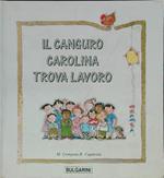 Il canguro Carolina trova lavoro